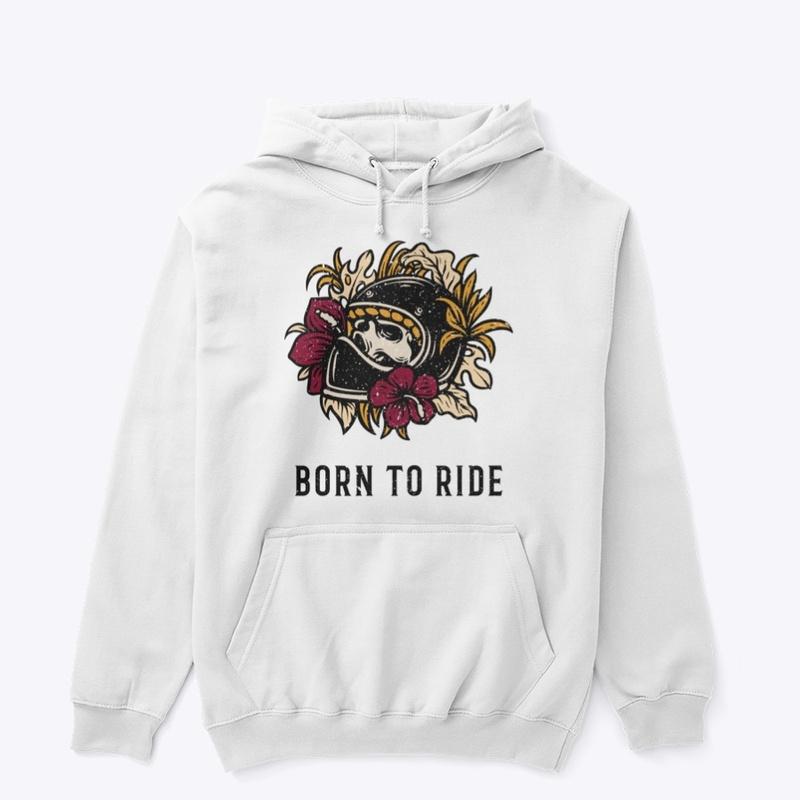 Born To Ride