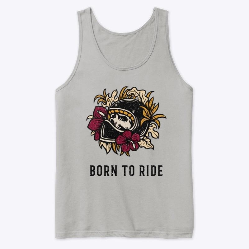 Born To Ride